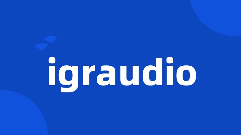 igraudio