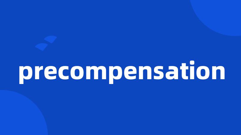 precompensation