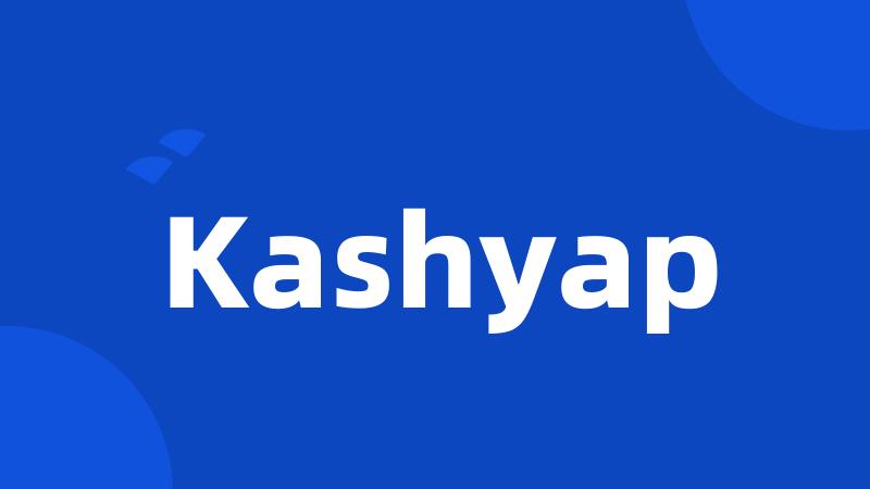 Kashyap