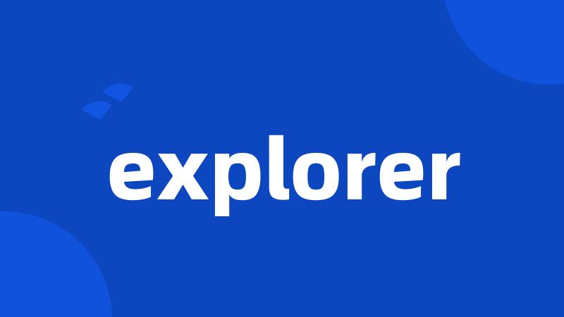 explorer