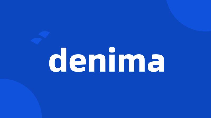 denima