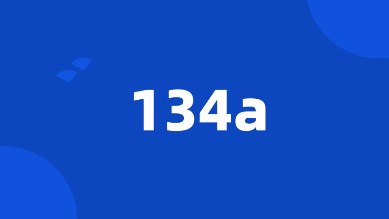 134a