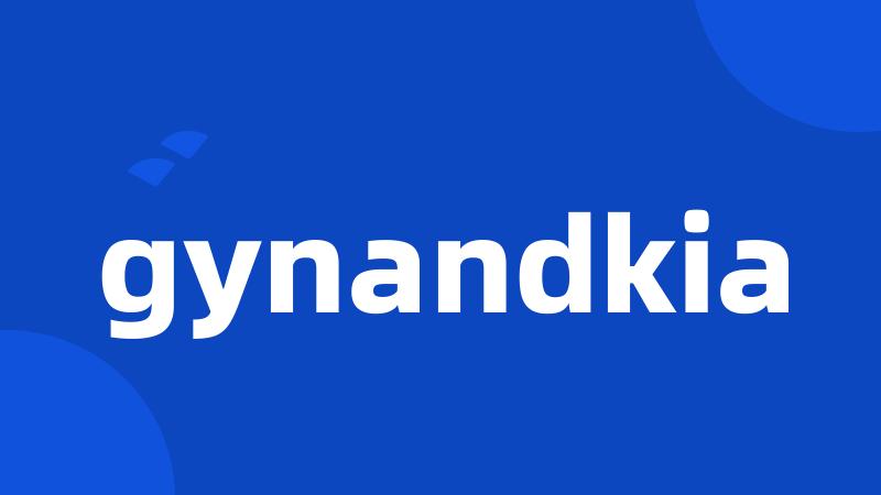 gynandkia