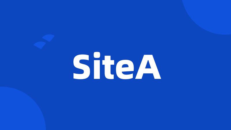 SiteA