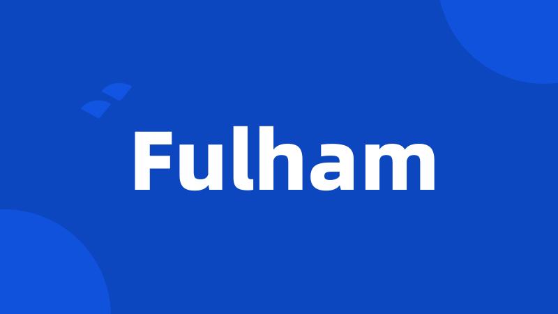 Fulham