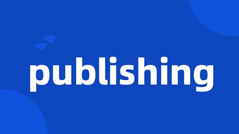 publishing