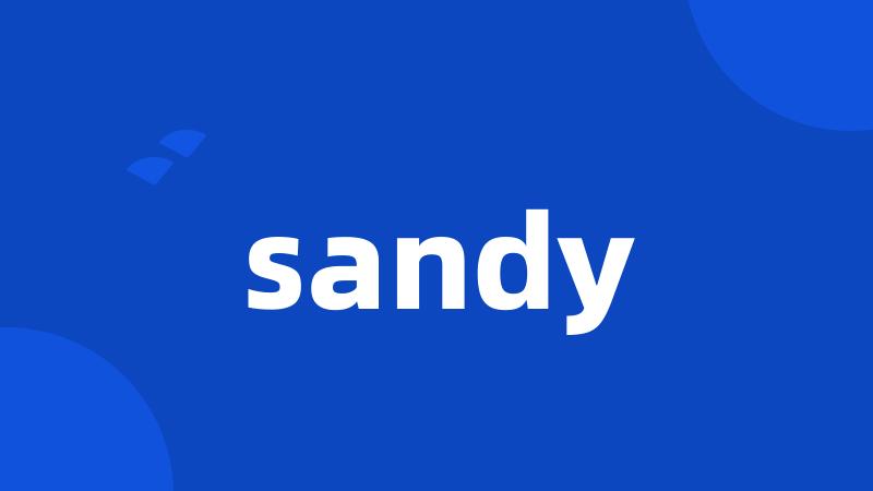 sandy