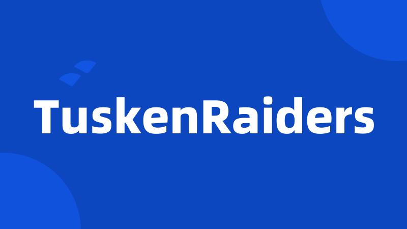 TuskenRaiders