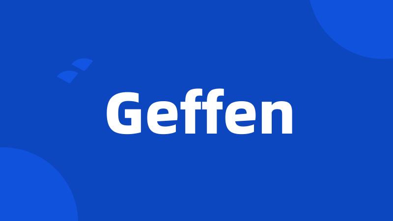 Geffen