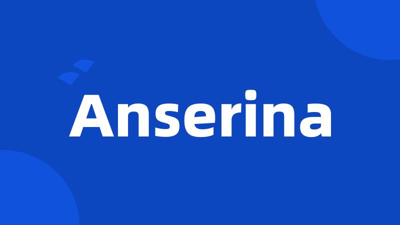 Anserina