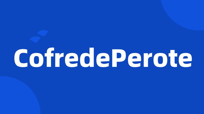 CofredePerote