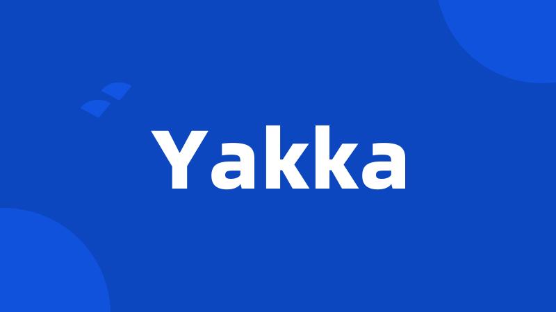 Yakka