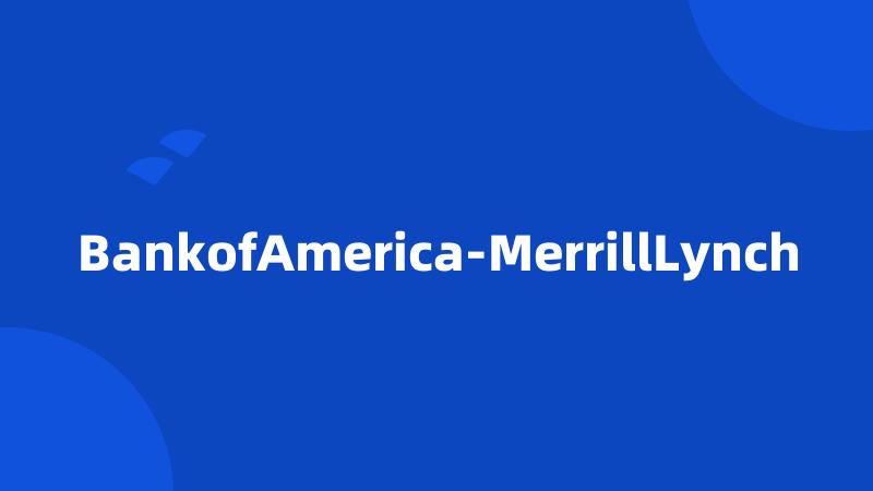 BankofAmerica-MerrillLynch