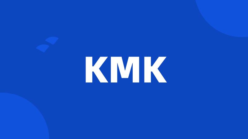 KMK