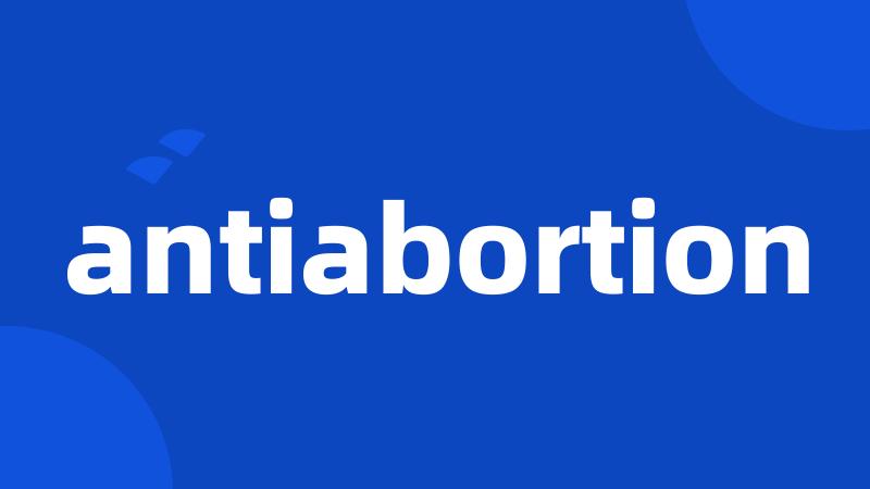 antiabortion