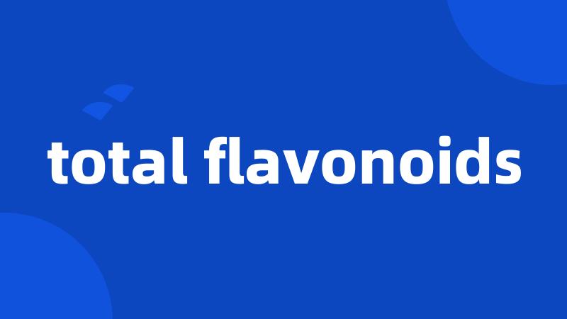 total flavonoids