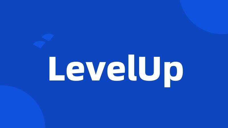 LevelUp