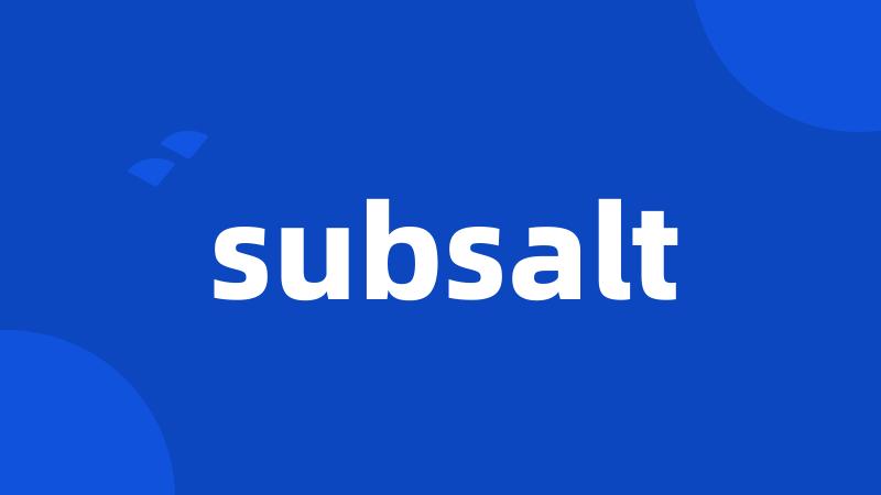 subsalt