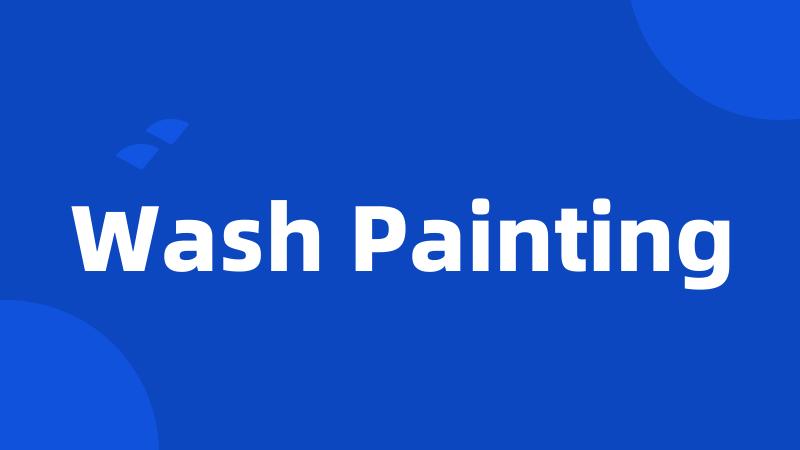 Wash Painting