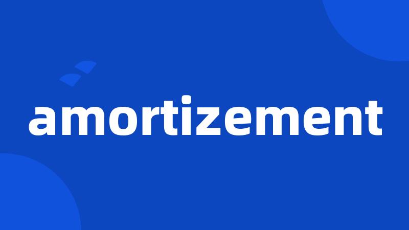 amortizement