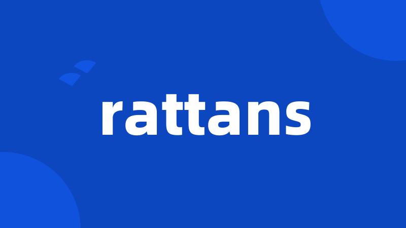 rattans