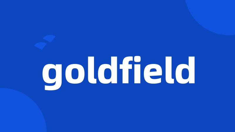 goldfield