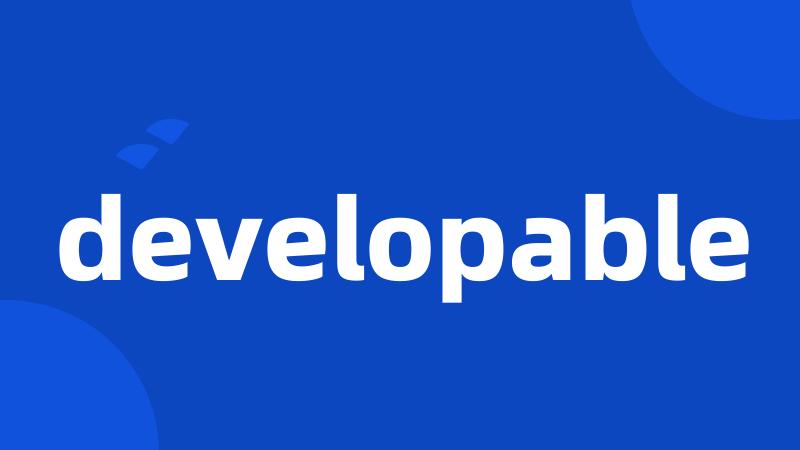 developable