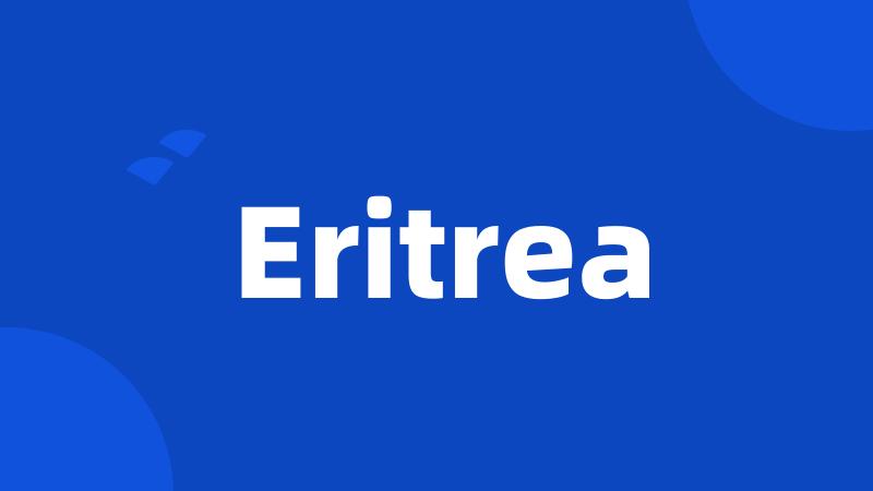 Eritrea