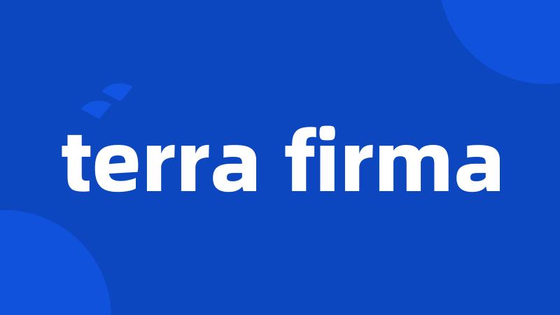 terra firma