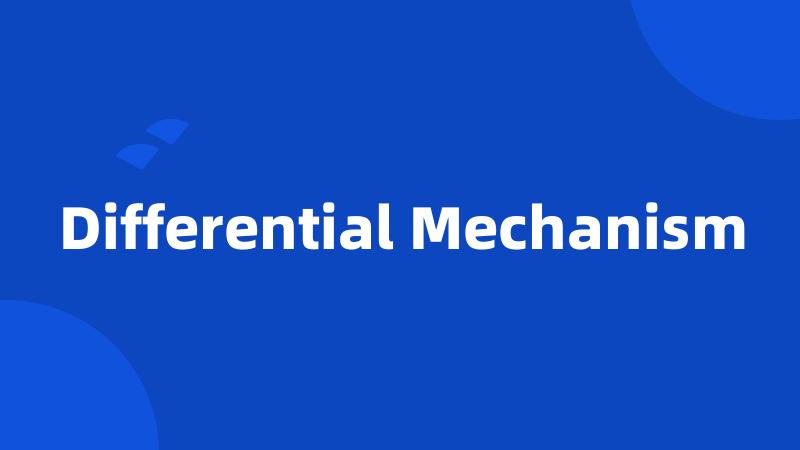 Differential Mechanism