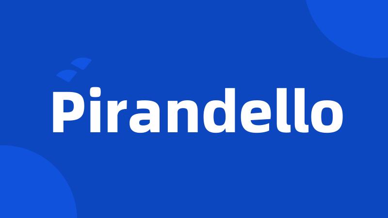 Pirandello