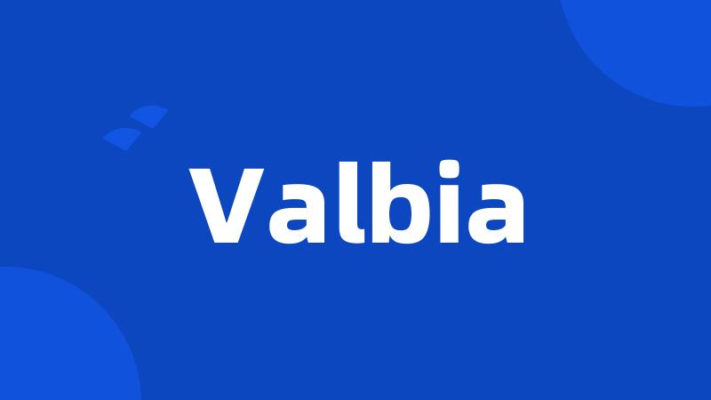 Valbia