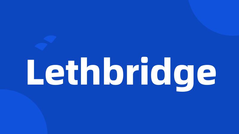 Lethbridge