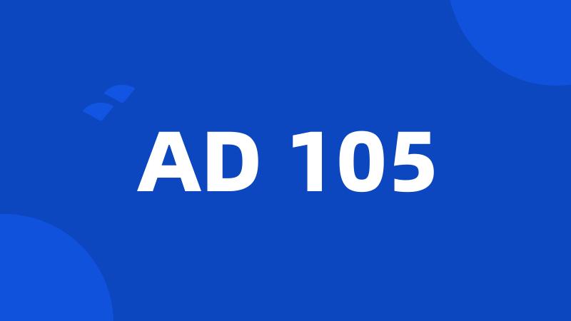 AD 105