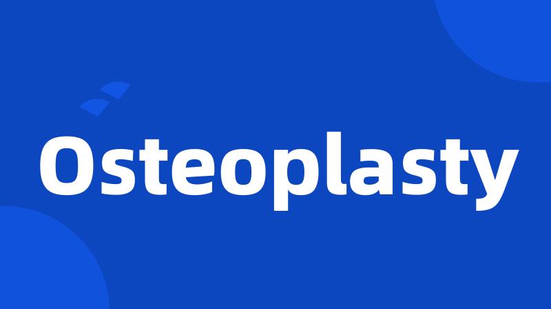 Osteoplasty