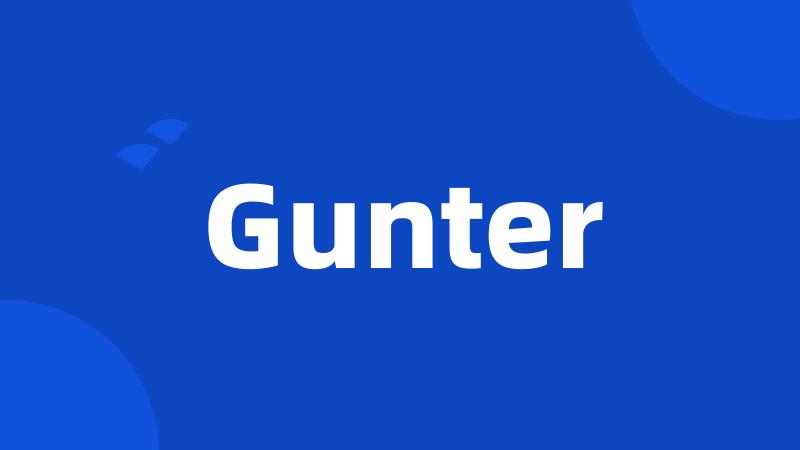 Gunter