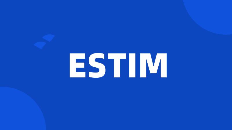 ESTIM