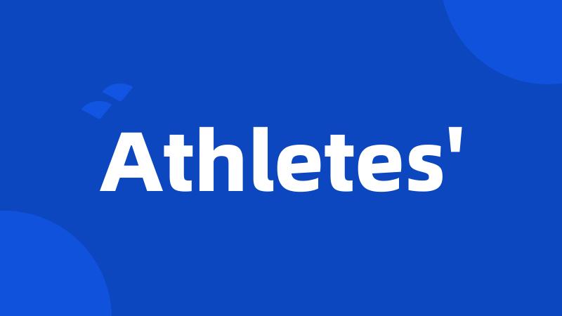 Athletes'