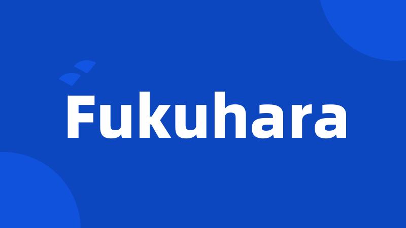 Fukuhara