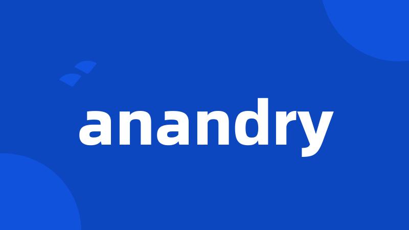 anandry