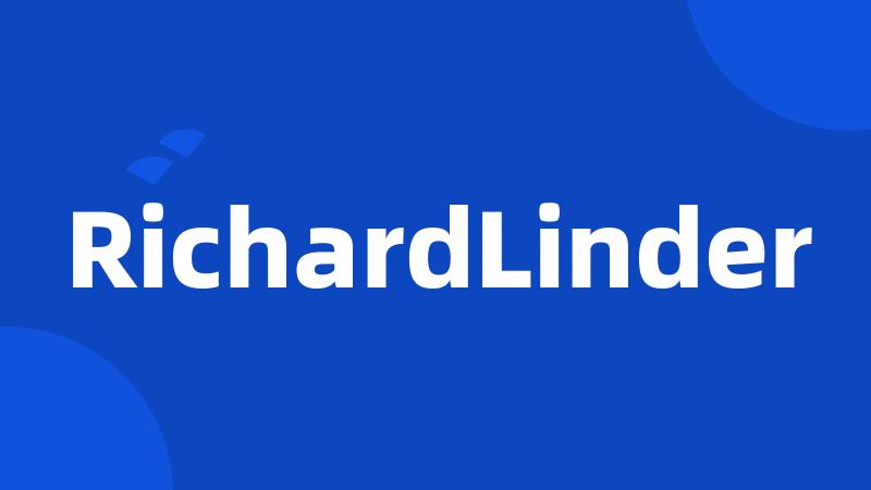 RichardLinder