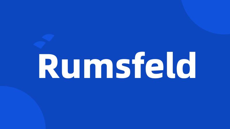 Rumsfeld