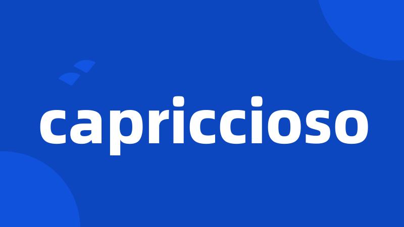 capriccioso