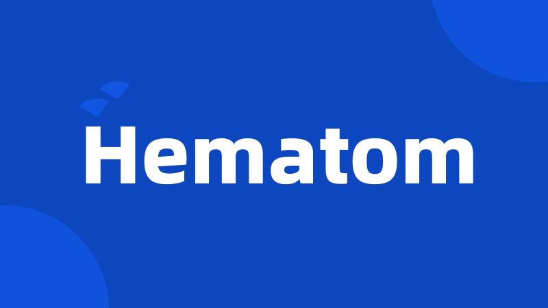 Hematom