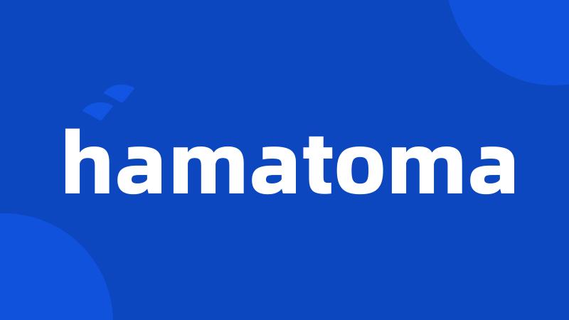 hamatoma