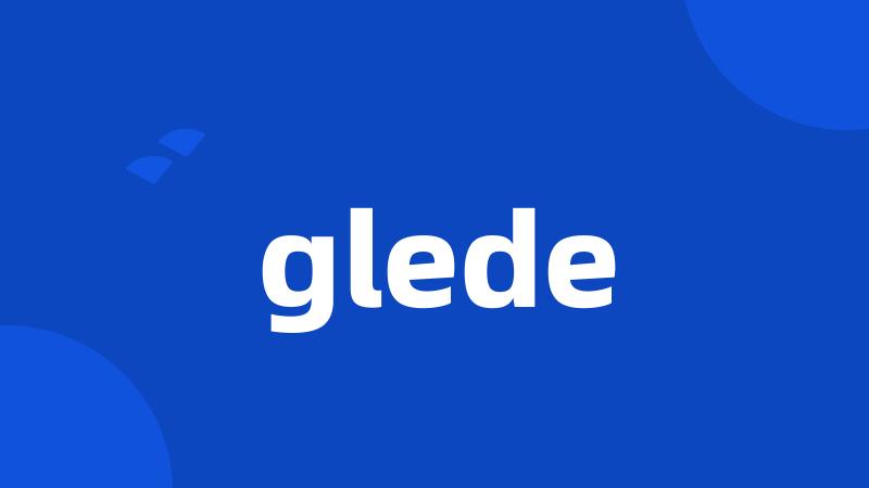 glede