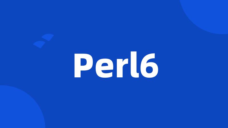 Perl6