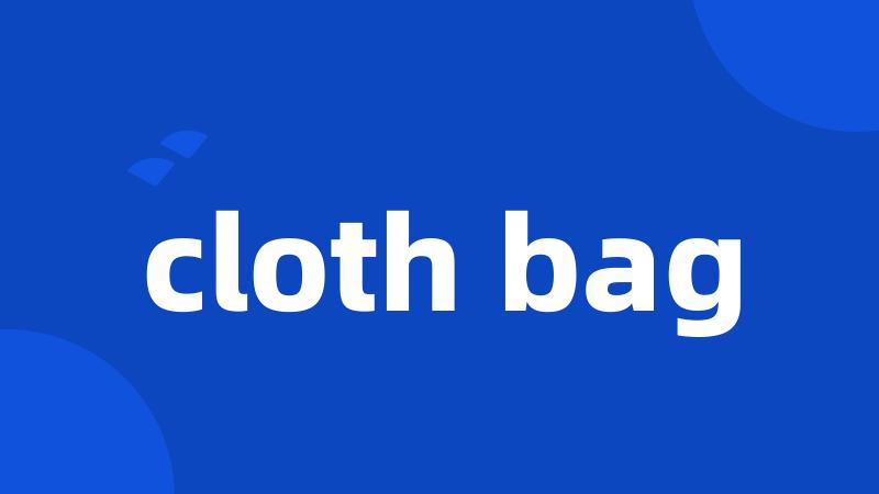 cloth bag