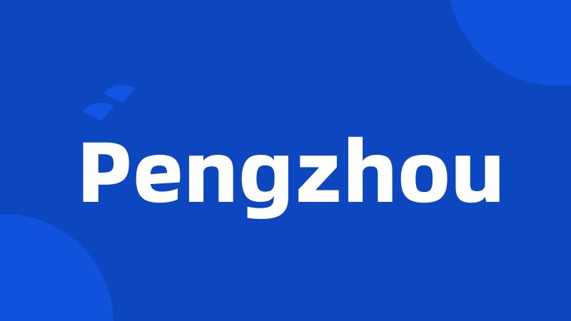 Pengzhou