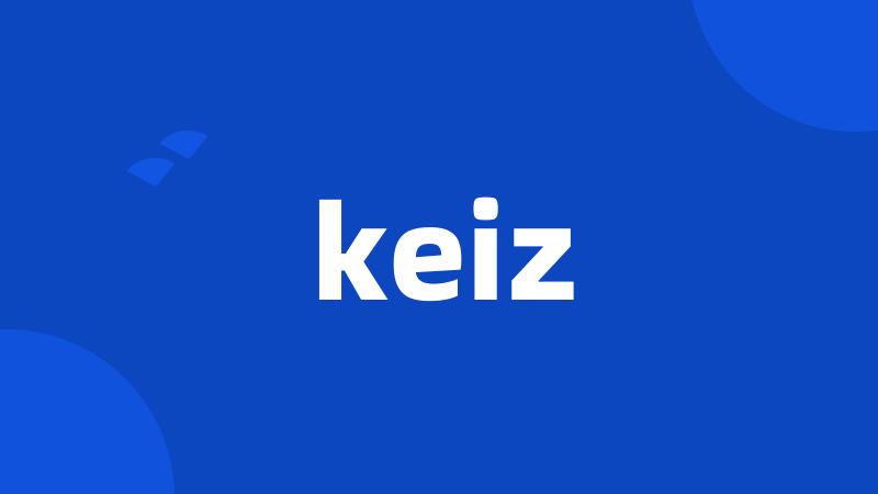 keiz